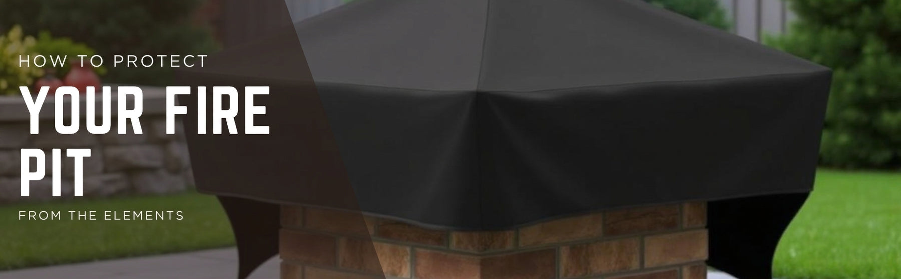 How to Protect Your Fire Pit from the Elements: Covers, Storage & Maintenance Tips